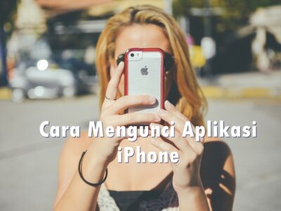 cara mengunci aplikasi di iphone