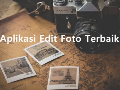 Aplikasi Edit Foto Terbaik Untuk Android